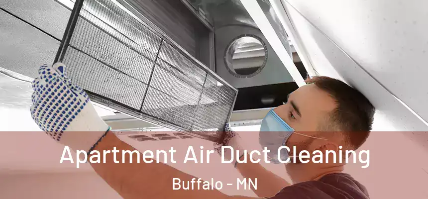  Apartment Air Duct Cleaning Buffalo - MN