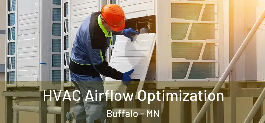  HVAC Airflow Optimization Buffalo - MN